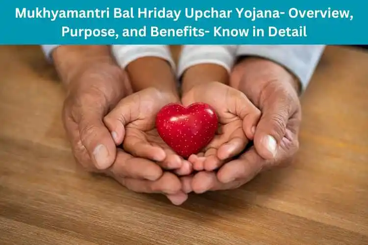 Mukhyamantri Bal Hriday Upchar Yojana
