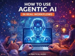 How to Use Agentic AI in Real Workflows