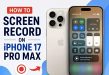 How to Screen Record on iPhone 17 Pro Max How to Screen Record on iPhone 17 Pro Max